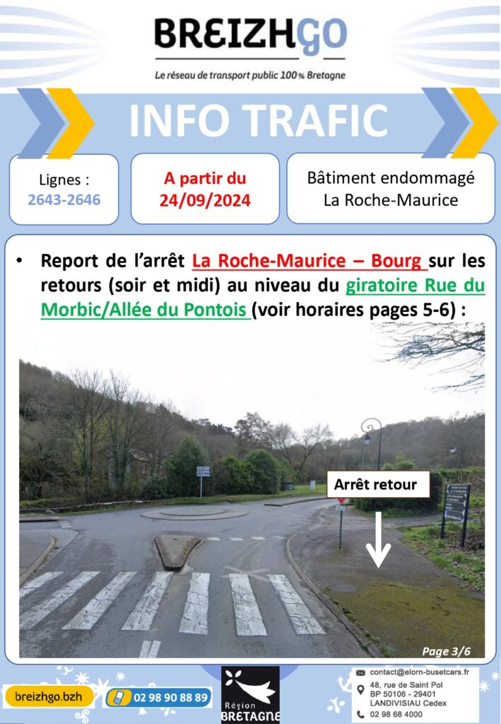 Chers usagers, nous vous informons que en raison d'un bâtiment endommagé sur la commune de La Roche-Maurice, entrainant une interdiction de circulation, nous devons adapter nos services sur les lignes 2643-2646 de transports scolaires dès le 24 septembre.