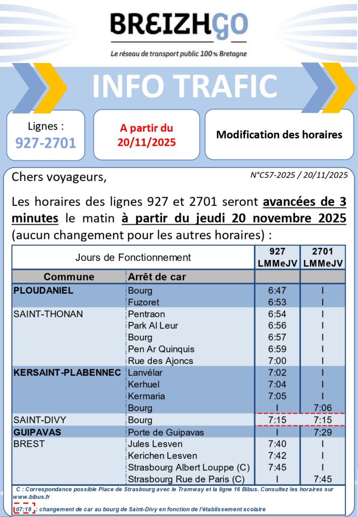 Chers voyageurs, les horaires des lignes 927 et 2701 seront avancées de 3 minutes à partir du jeudi 20 novembre 2025 (aucun changement pour les autres horaires).